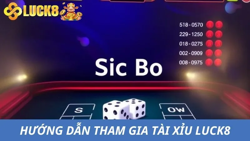 Hướng dẫn tham gia Sicbo tại nhà cái 
