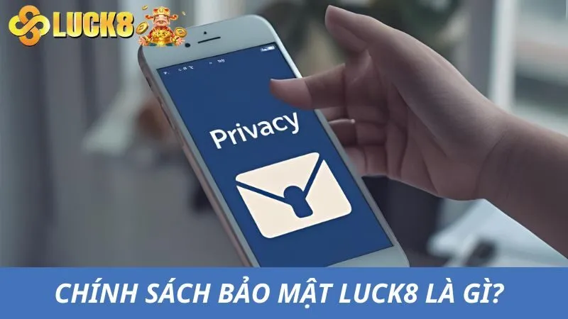 Chính sách bảo mật là gì? 