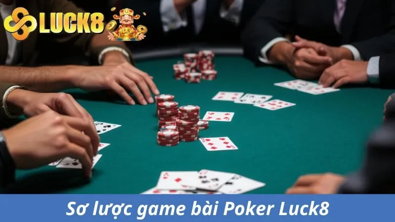 Sơ lược thông tin về tựa game Poker