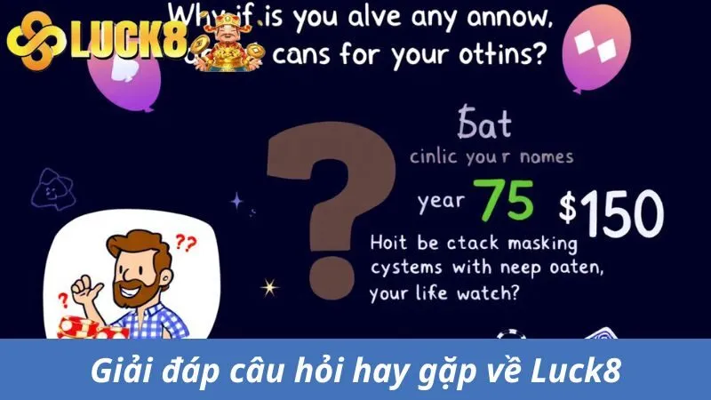 Giải đáp câu hỏi hay gặp về sân cược online Luck8