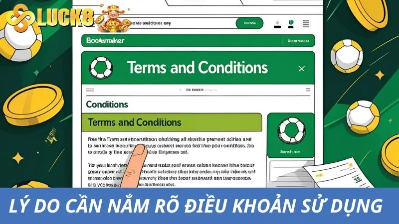 Lý do khiến tất cả cần nắm rõ quy định điều khoản sử dụng 
