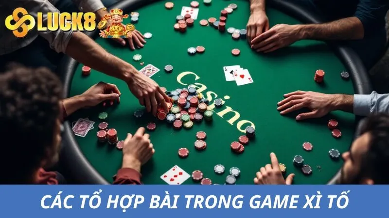 Tìm hiểu các tổ hợp bài trong game Xì Tố chi tiết