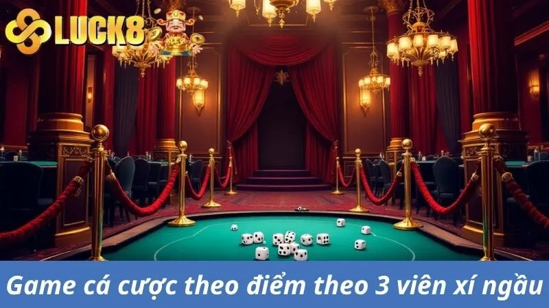 Trò chơi xúc sắc với 3 viên xí ngầu