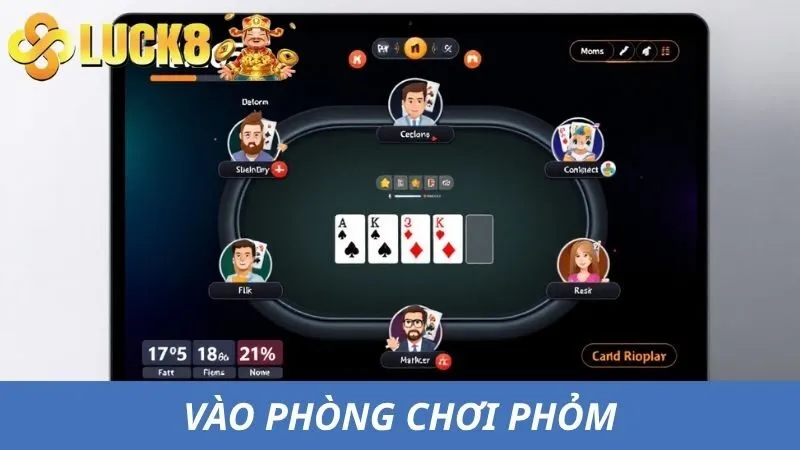 Vào phòng và bắt đầu ván đấu