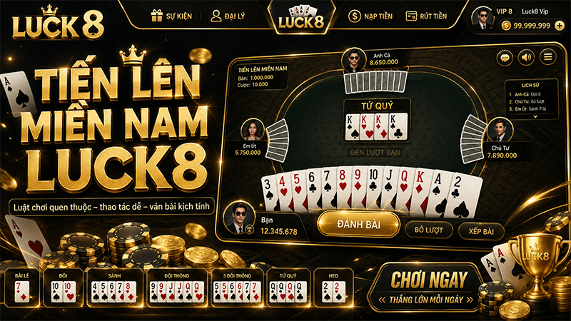 Tiến lên miền Nam Luck8